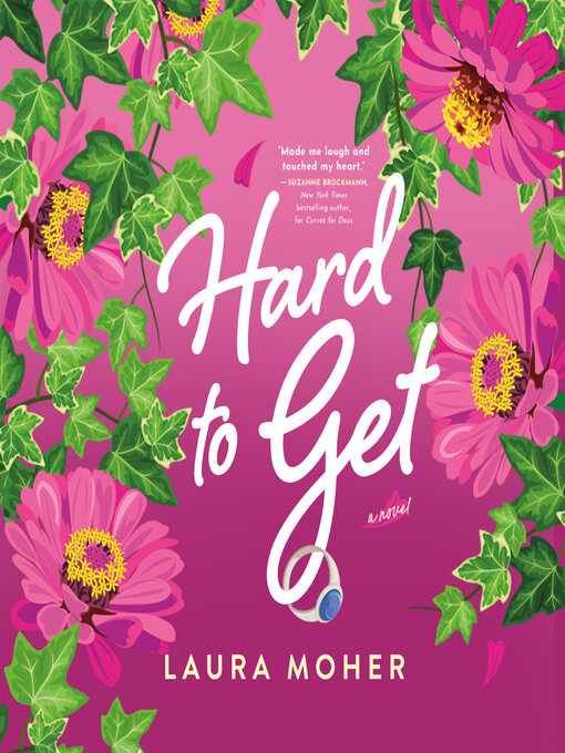 Title details for Hard to Get by Laura Moher - Available
